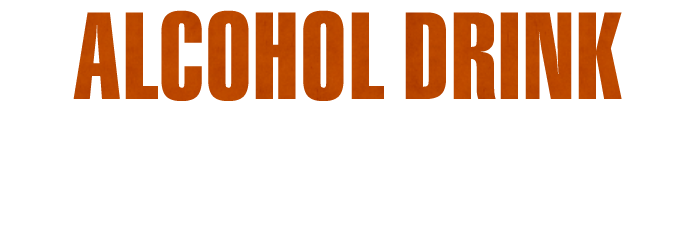 ALCOHOL DRINK